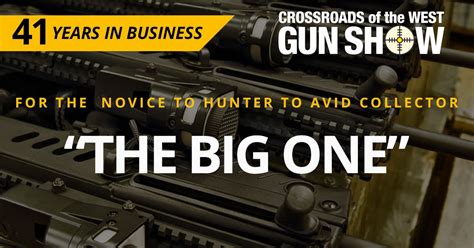 crossroads of the west gun show - las vegas|phoenix gun shows this weekend.